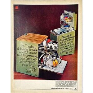 Frigidaire Dishwasher "Is Mobile Now & can become permanent Later" Print Ad 1970